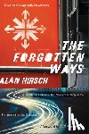 Hirsch, Alan, Stetzer, Ed, Vanderstelt, Jeff - The Forgotten Ways – Reactivating Apostolic Movements