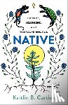 Curtice, Kaitlin B. - Native – Identity, Belonging, and Rediscovering God