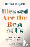 Boyett, Micha - Blessed Are the Rest of Us