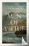 Wagner, Zachary - Men of Virtue: How the Fruit of the Spirit Forms Male Character in the Modern World