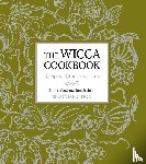 Wood, Jamie, Seefeldt, Tara - The Wicca Cookbook, Second Edition