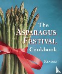 Moore, Jan, Hafly, Barbara, Hushaw, Glenda - The Asparagus Festival Cookbook