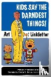 Linkletter, Art - Kids Say the Darndest Things!