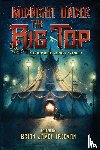  - Midnight Under the Big Top