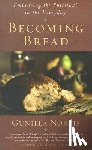 Norris, Gunilla - Becoming Bread