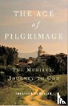 Jonathan Sumption - The Age of Pilgrimage