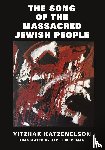 Yitzhak, Katzenelson - The Song of the Massacred Jewish People