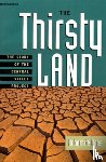 de Roos, Robert W. - The Thirsty Land: the Story of the Central Valley Project