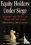 Owsley, Henry F, Kaufman, Peter S - Equity Holders Under Siege