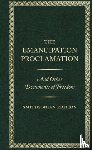 Lincoln, Abraham (Abraham Lincoln) - The Emancipation Proclamation - Smithsonian Edition