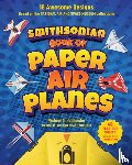 Hulslander, Michael D. (Michael D. Hulslander) - Smithsonian Book of Paper Airplanes