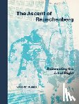 Russo, Carolyn (Carolyn Russo) - The Ascent of Rauschenberg