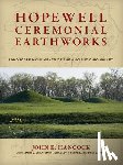 Hancock, John E. (John E. Hancock ), Chaatsmith, Marti L. (Marti L. Chaatsmith), Lepper, Bradley T. (Bradley T. Lepper), Ruby, Bret J. (Bret J. Ruby) - Hopewell Ceremonial Earthworks