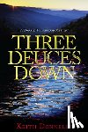 Donnelly, Keith - Three Deuces Down