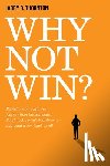 Thornton, Larry D., Joyner, Tom, Fluker, Zillah - Why Not Win?