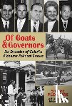 Flowers, Steve - Of Goats & Governors: Six Decades of Colorful Alabama Political Stories