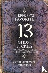 Windham, Kathryn Tucker - JEFFREYS FAVORITE 13 GHOST STO