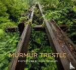 Thrasher, Jason - Murmur Trestle