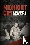 Shaul, Lesa Carnes - Midnight Cry: A Shooting on Sand Mountain