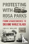 Bollard, John K. - Protesting with Rosa Parks