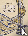 Ekhtiar, Maryam - How to Read Islamic Calligraphy