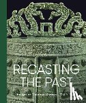 Lu, Pengliang - Recasting the Past