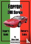 Cook, Steve - Ferrari 308 Series Buyer's Guide & Owner's Guide
