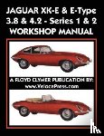 Clymer, Floyd - Jaguar Xk-E & E-Type 3.8 & 4.2 Series 1 & 2 Workshop Manual