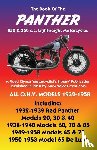 Haycraft, W C - BOOK OF THE PANTHER 250 & 350 c.c. LIGHTWEIGHT MOTORCYCLES ALL O.H.V. MODELS 1932-1958