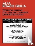 Clymer, Floyd - Alfa Romeo Giulia Technical Manual for 1962 and Onwards Carbureted Models
