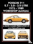Clymer, Floyd - Porsche 911 2.7 - 3.0 - 3.2 Litre 1973-1989 Workshop Manual
