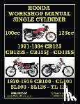 Clymer, Floyd - HONDA 100cc & 125cc SINGLE CYLINDER 1970-1984 WORKSHOP MANUAL