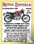 Clymer, Floyd - ROYAL ENFIELD 750cc INTERCEPTOR 1962 to 1970 WORKSHOP MANUALS & PARTS MANUALS COMPILATION - ALL MODELS