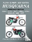 Clymer, Floyd - HUSQVARNA 125cc - 250cc - 360cc - 400cc - 450cc SINGLES 1965-1975 WORKSHOP MANUAL