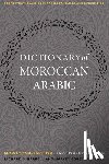  - A Dictionary of Moroccan Arabic