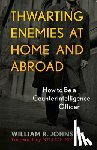 Johnson, William R. - Thwarting Enemies at Home and Abroad