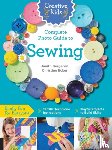 Bergeron, Janith, Ecker, Christine - Creative Kids Complete Photo Guide to Sewing