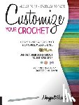 Margaret Hubert - Customize Your Crochet