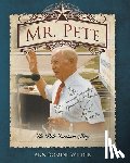 Wilder, Ann - Mr. Pete: The Pete Turnham Story