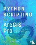 Zandbergen, Paul A. - Python Scripting for ArcGIS Pro