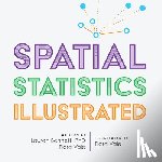 Bennett, Lauren - Spatial Statistics Illustrated