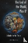 Inouye, Charles Shiro - The End of the World, Plan B