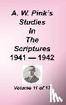 Pink, Arthur W - A. W. Pink's Studies in the Scriptures, Volume 11