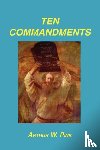 Pink, Arthur W - Ten Commandments