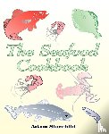 Starchild, Adam - The Seafood Cookbook