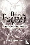  - Religion, Fundamentalism, and Violence