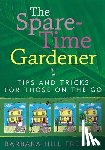 Freeman, Barbara Hill - The Spare-Time Gardener