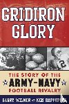 Wilner, Barry, Rappoport, Ken - Gridiron Glory