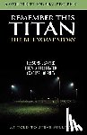 Sullivan, Steve - Remember This Titan