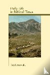 Borowski, Oded - Daily Life in Biblical Times